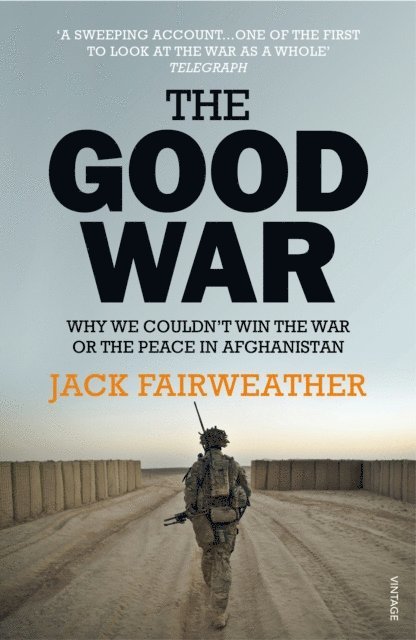 Jack Fairweather - Good War, E-bok