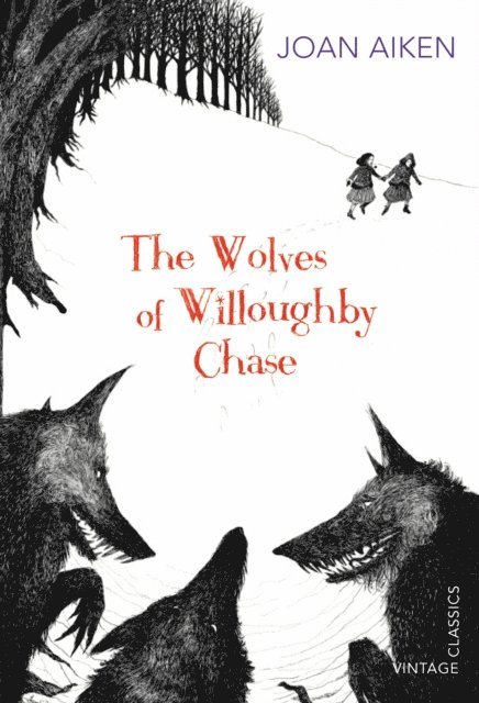 Joan Aiken - Wolves of Willoughby Chase, E-bok