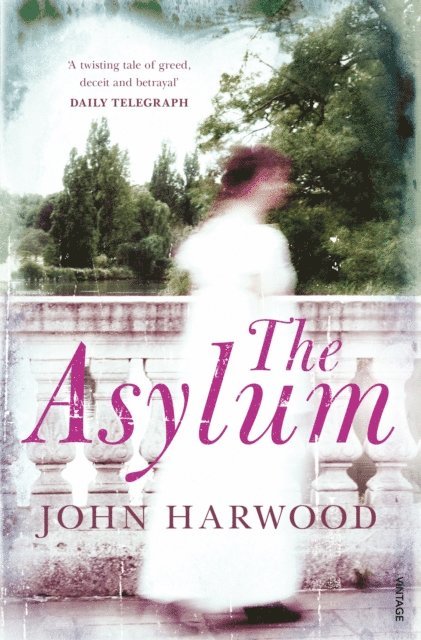 John Harwood - Asylum, E-bok
