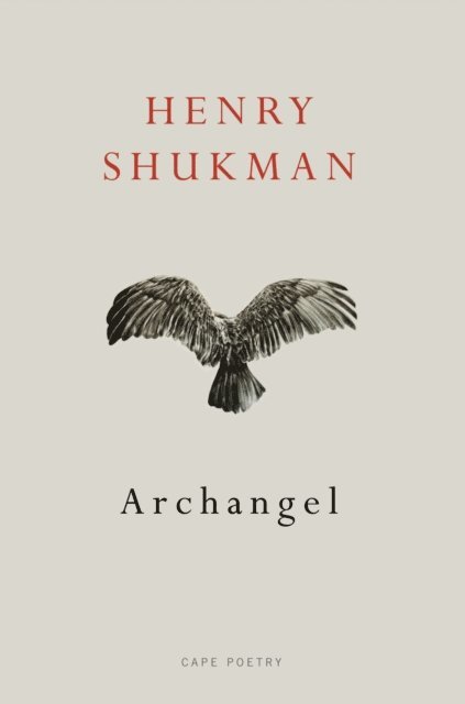 Henry Shukman - Archangel, E-bok
