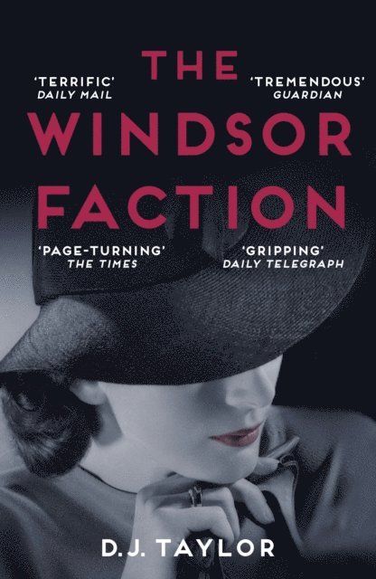 D J Taylor - Windsor Faction, E-bok