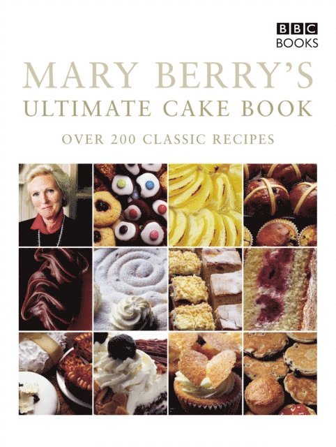 Mary Berry - Mary Berry's Ultimate Cake Book (Second Edition), E-bok