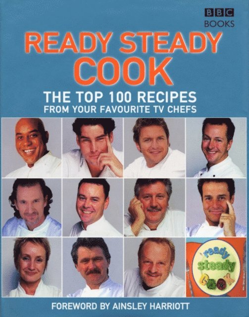 Ainsley Harriott - Top 100 Recipes from Ready, Steady, Cook!, E-bok