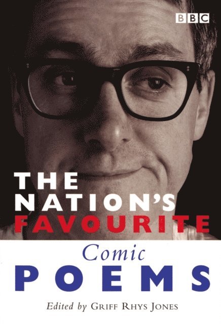 Griff Rhys Jones - Nation's Favourite: Comic Poems, E-bok