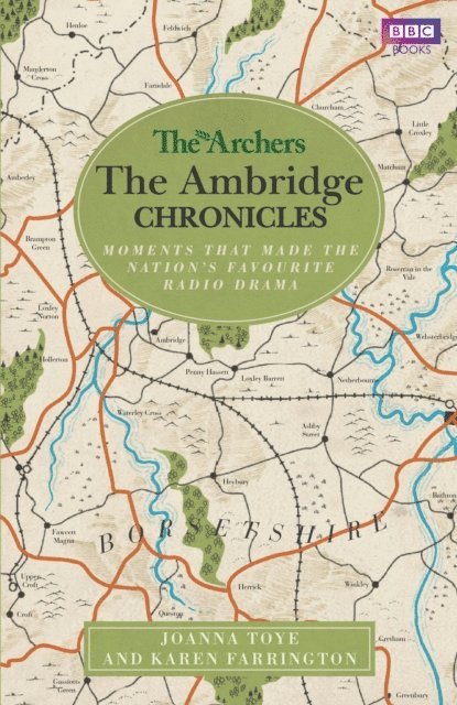 Joanna Toye, Karen Farrington - Archers: The Ambridge Chronicles, E-bok