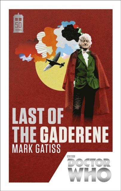 Mark Gatiss - Doctor Who: Last of the Gaderene, E-bok