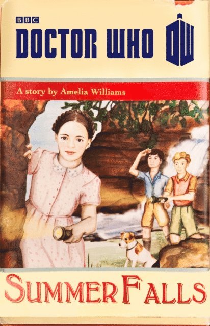 Amelia Williams - Doctor Who: Summer Falls, E-bok