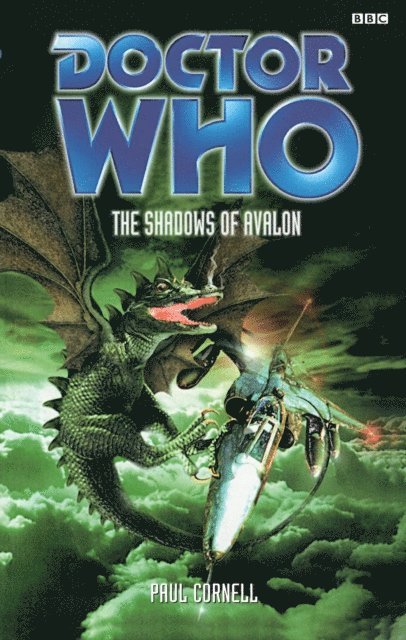 Paul Cornell - Doctor Who: Shadows Of Avalon, E-bok