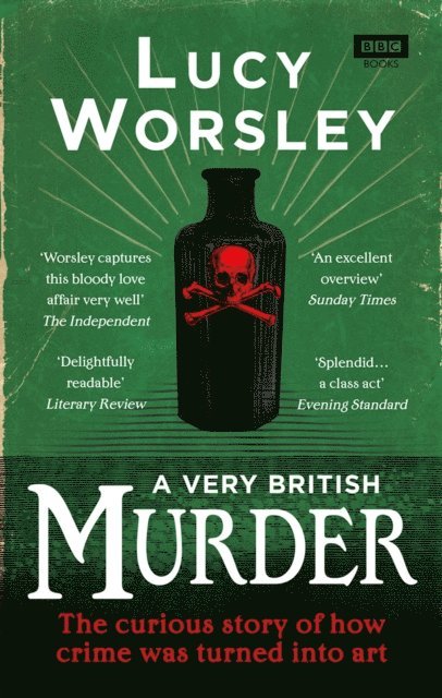 Lucy Worsley - Very British Murder, E-bok