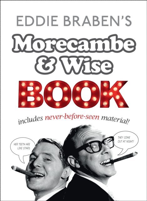 Eddie Braben, Eric Morecambe, Ernie Wise - Eddie Braben’s Morecambe and Wise Book, E-bok. Tillgänglighet: Lägg i varukorg