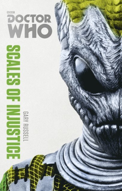 Gary Russell - Doctor Who: Scales of Injustice, E-bok