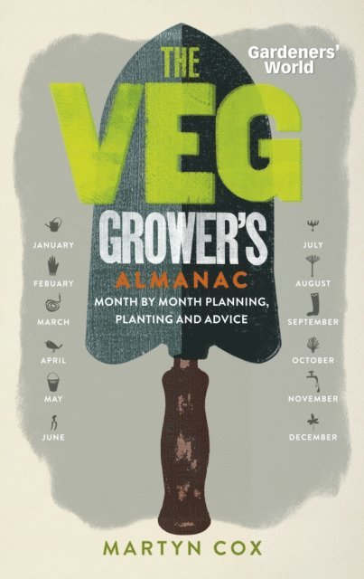 Martyn Cox - Gardeners' World: The Veg Grower's Almanac, E-bok. Tillgänglighet: Lägg i varukorg