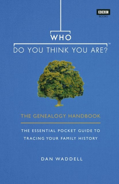 Dan Waddell - Who Do You Think You Are?, E-bok