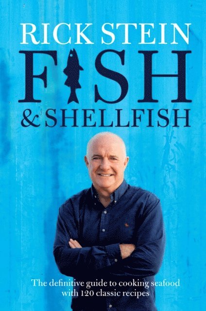 Rick Stein - Fish & Shellfish, E-bok