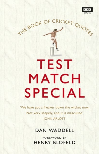 Dan Waddell - Test Match Special Book of Cricket Quotes, E-bok