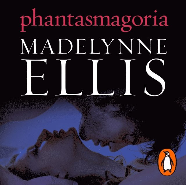 Madelynne Ellis - Phantasmagoria, Ljudbok