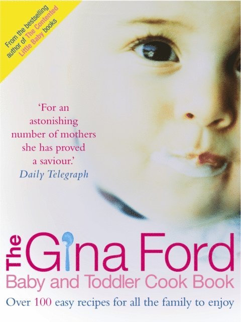 Gina Ford - Gina Ford Baby and Toddler Cook Book, E-bok