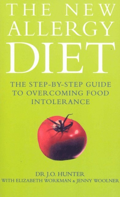 Dr John Hunter, Elizabeth Workman, Jenny Woolner - New Allergy Diet, E-bok. Tillgänglighet: Lägg i varukorg