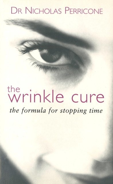 Nicholas Perricone - Wrinkle Cure, E-bok