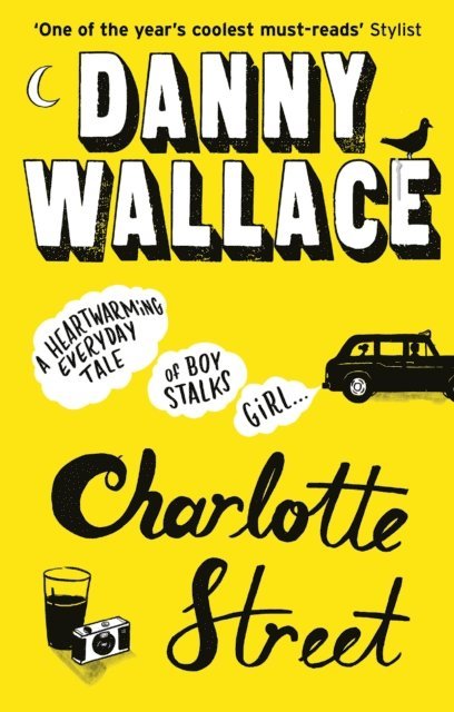 Danny Wallace - Charlotte Street, E-bok