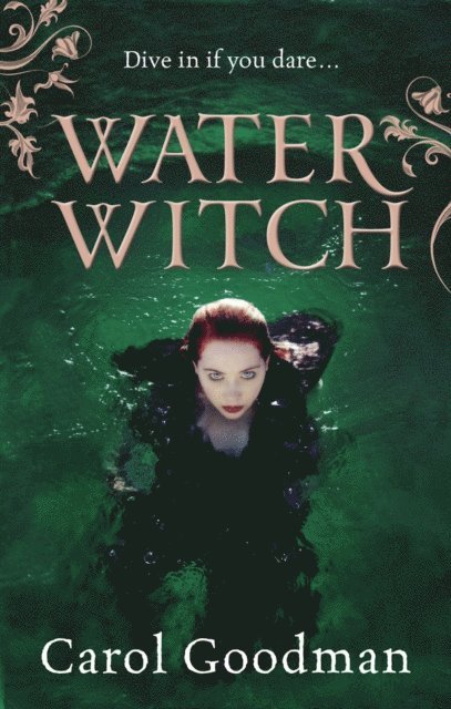 Carol Goodman - Water Witch, E-bok