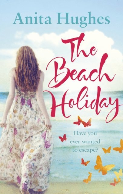 Anita Hughes - Beach Holiday, E-bok