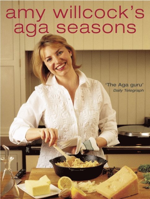 Amy Willcock - Amy Willcock's Aga Seasons, E-bok. Tillgänglighet: Lägg i varukorg