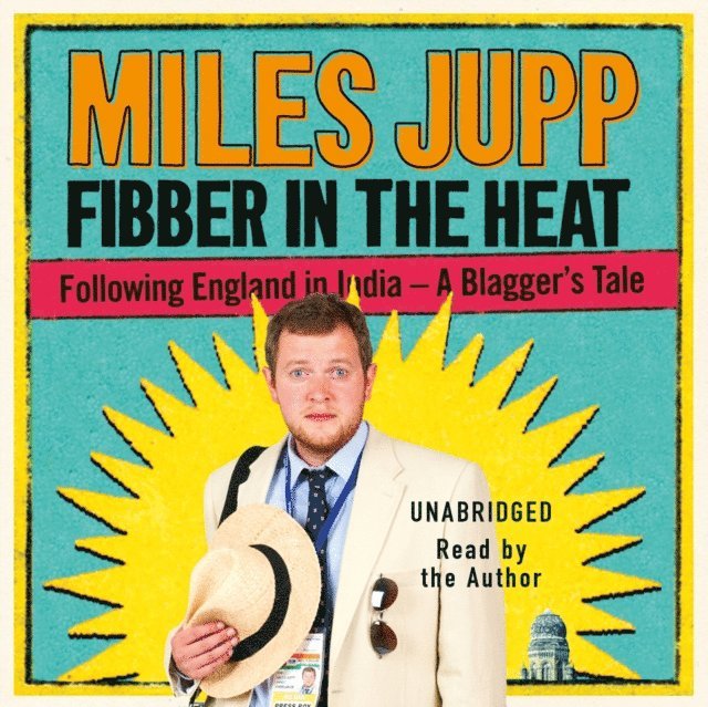 Miles Jupp - Fibber in the Heat, Ljudbok