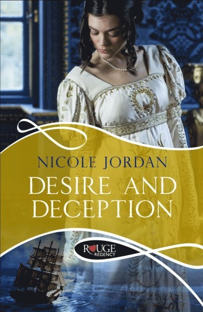 Nicole Jordan - Desire and Deception: A Rouge Regency Romance, E-bok
