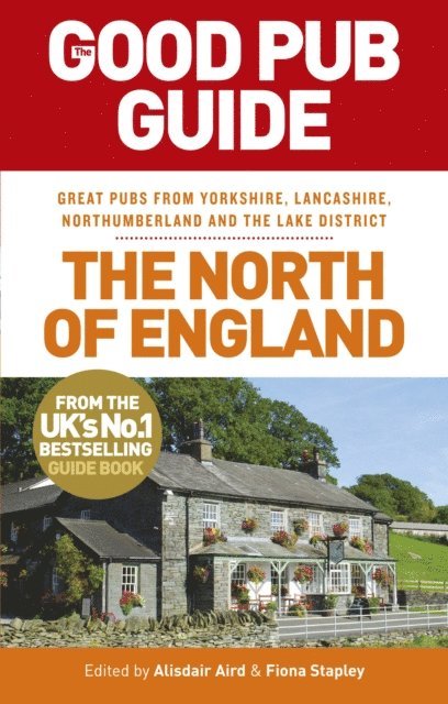 Alisdair Aird, Fiona Stapley - Good Pub Guide: The North of England, E-bok