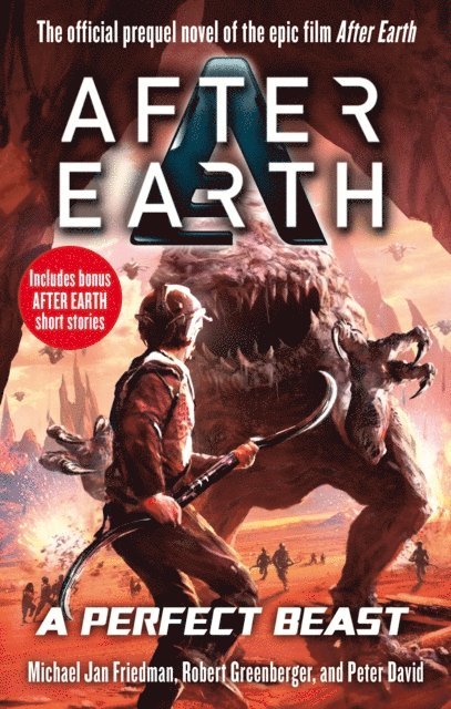 Michael Jan Friedman, Peter David, Robert Greenberger - Perfect Beast – After Earth, E-bok