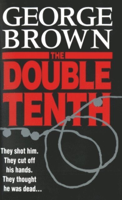 George Brown - Double Tenth, E-bok