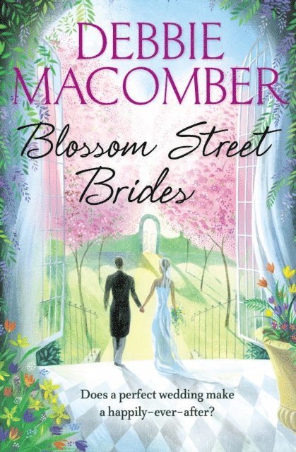 Debbie Macomber - Blossom Street Brides, E-bok