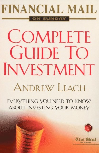 Andrew Leach - Financial Mail on Sunday Guide to Investment, E-bok