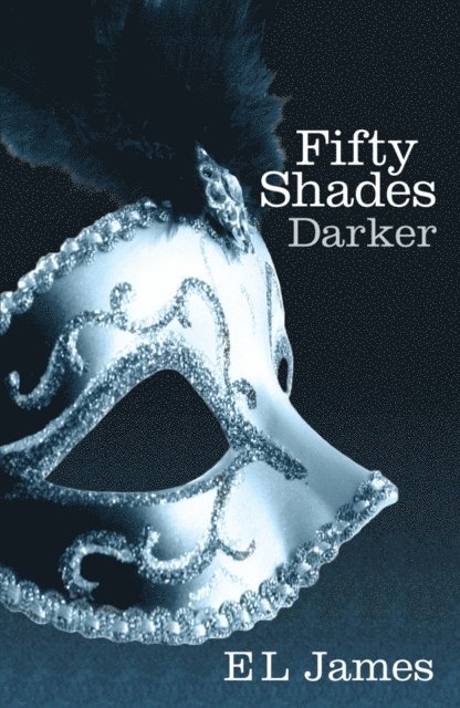 E L James - Fifty Shades Darker, E-bok