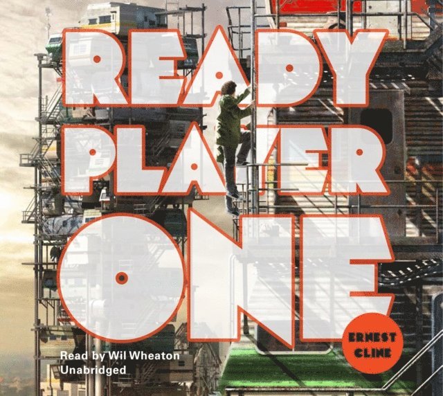 Ernest Cline - Ready Player One, Ljudbok