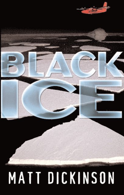 Matt Dickinson - Black Ice, E-bok