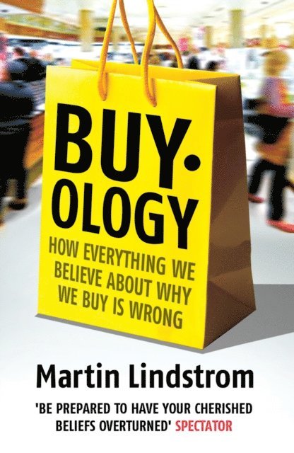 Martin Lindstrom - Buyology, E-bok
