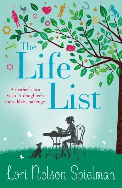Lori Nelson Spielman - Life List, E-bok