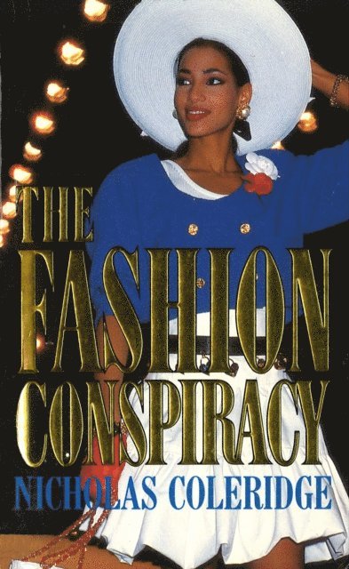 Nicholas Coleridge - Fashion Conspiracy, E-bok. Tillgänglighet: Lägg i varukorg