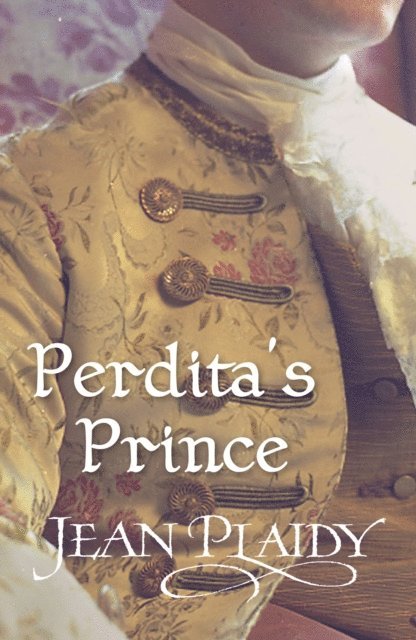 Jean Plaidy - Perdita's Prince, E-bok