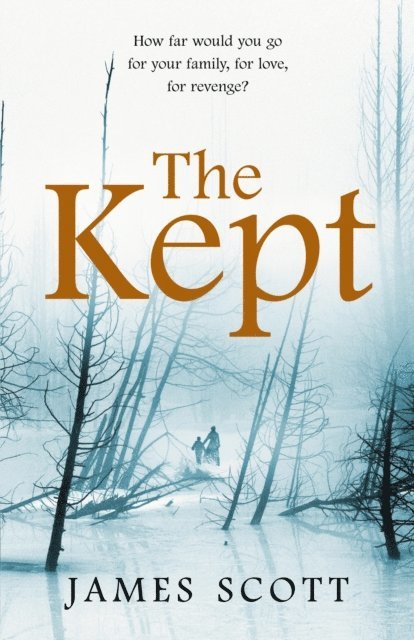 James Scott - Kept, E-bok