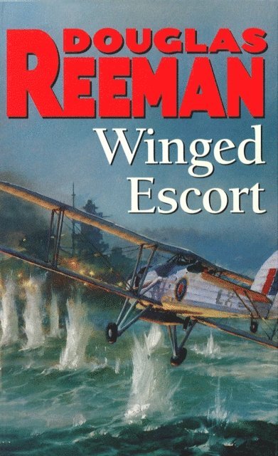 Douglas Reeman - Winged Escort, E-bok