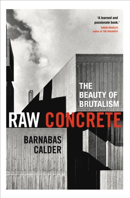 Barnabas Calder - Raw Concrete, E-bok