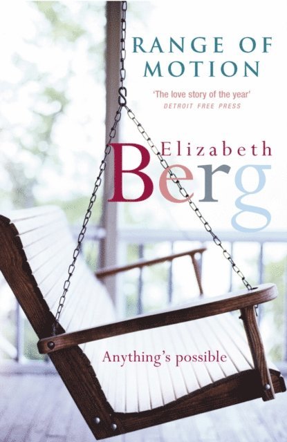 Elizabeth Berg - Range Of Motion, E-bok