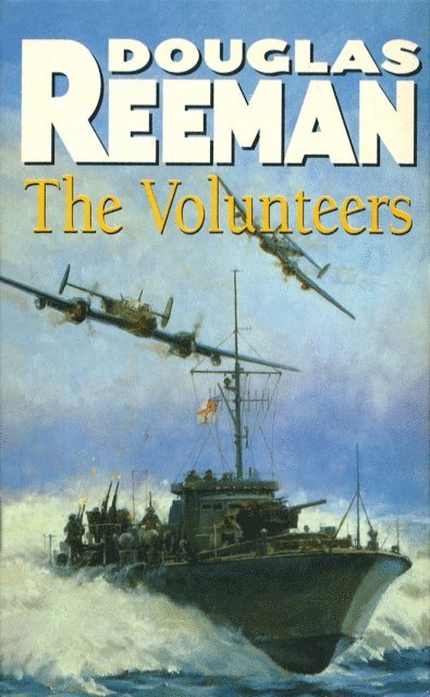 Douglas Reeman - Volunteers, E-bok
