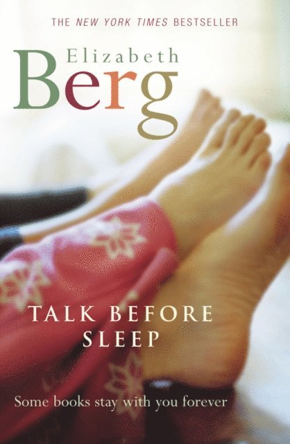 Elizabeth Berg - Talk Before Sleep, E-bok