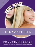 Sweet Life 1: An E-Serial