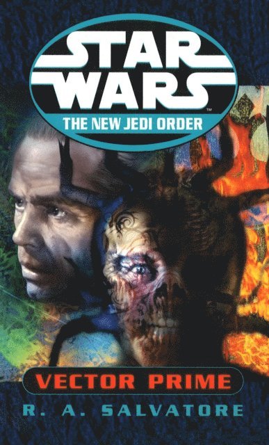 R A Salvatore - Star Wars: The New Jedi Order - Vector Prime, E-bok