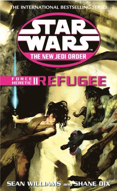 Sean Williams, Shane Dix - Star Wars: The New Jedi Order - Force Heretic II Refugee, E-bok